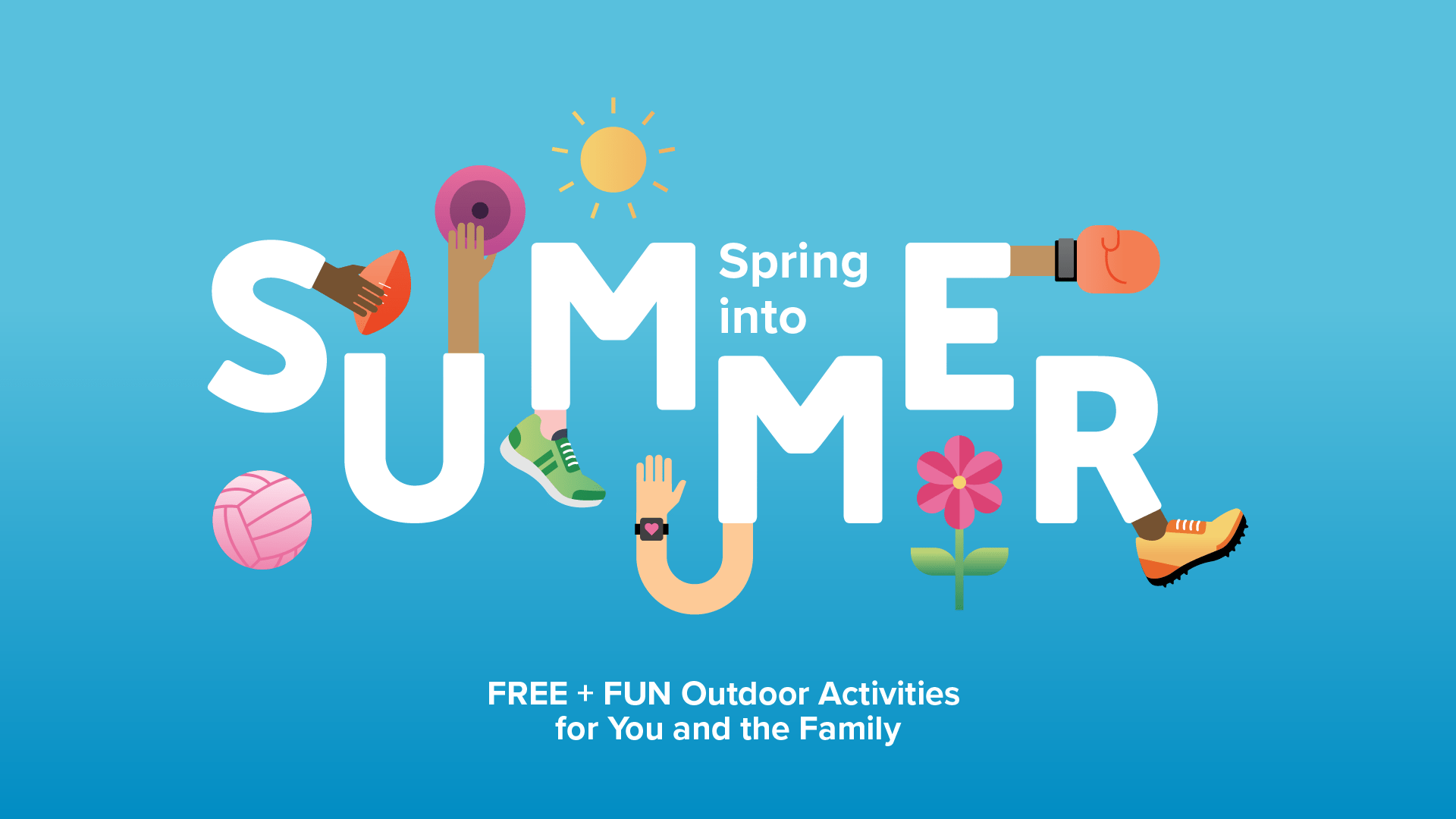 Spring into summer