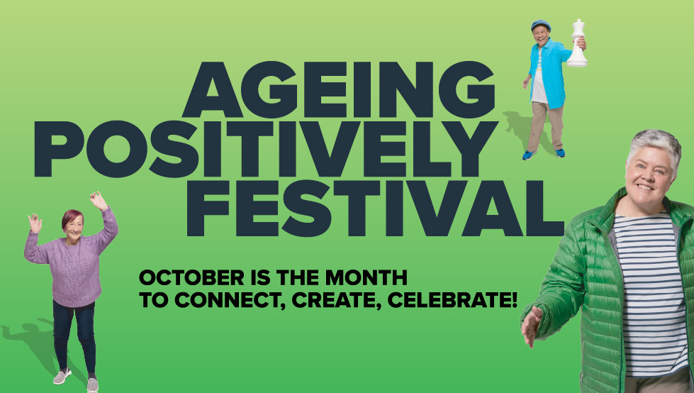 Ageing Positively Festival